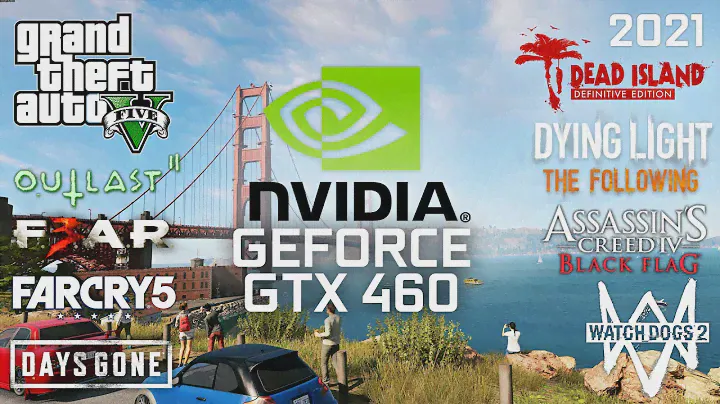 GeForce GTX 460 in 2021 - Test in 10 Games